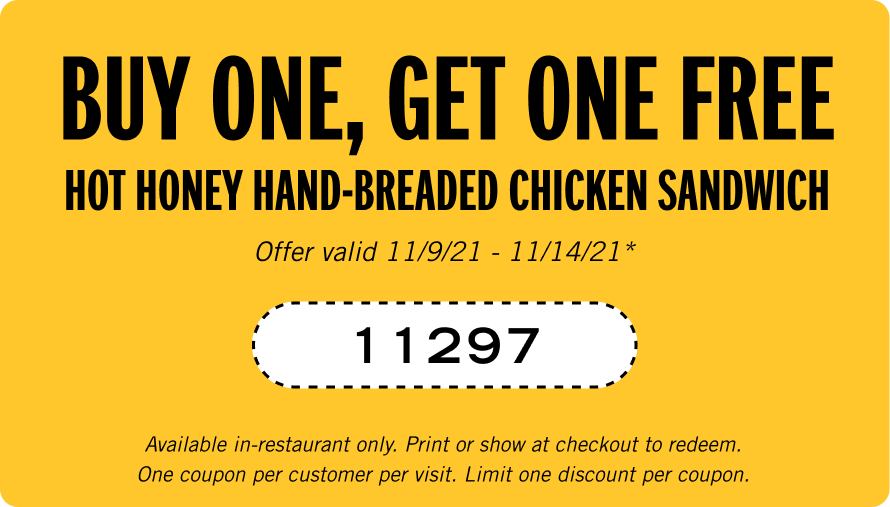 BOGO Hot Honey Hand-Breaded Chicken Sandwich - Coupon Code: 11297