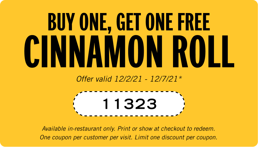 Buy one get one free Cinnamon Roll Coupon Code: 11323