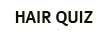 Hair Quiz