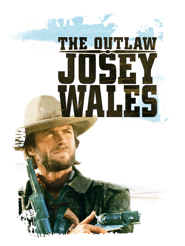 The Outlaw Josey Wales
