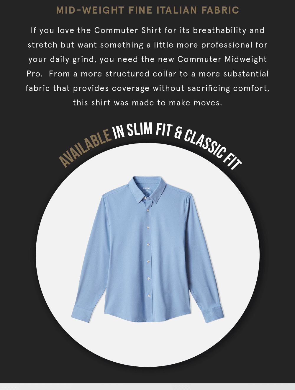 Available in Slim & Classic Fit