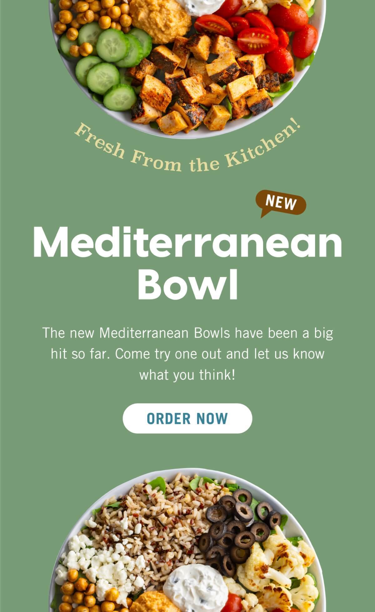 Fresh from the Kitchen NEW Mediterranean Bowl Cafe Zupas