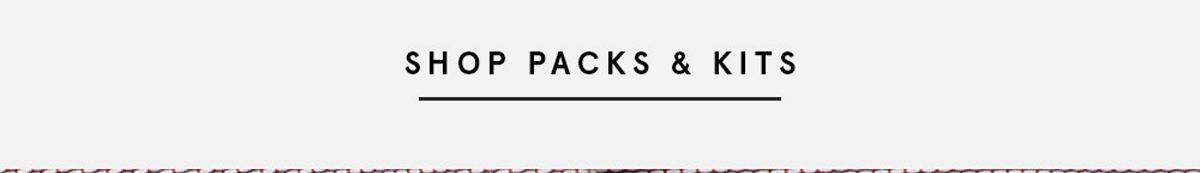 Shop Packs & Kits