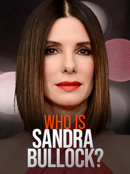 Who Is Sandra Bullock?