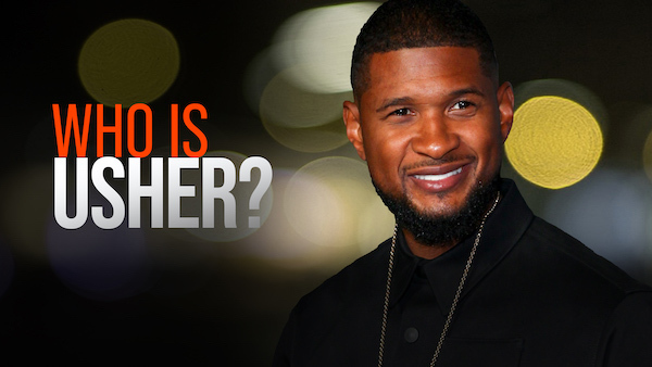 Look Behind the Music: Who Is Usher?