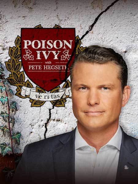 Poison Ivy: With Pete Hegseth