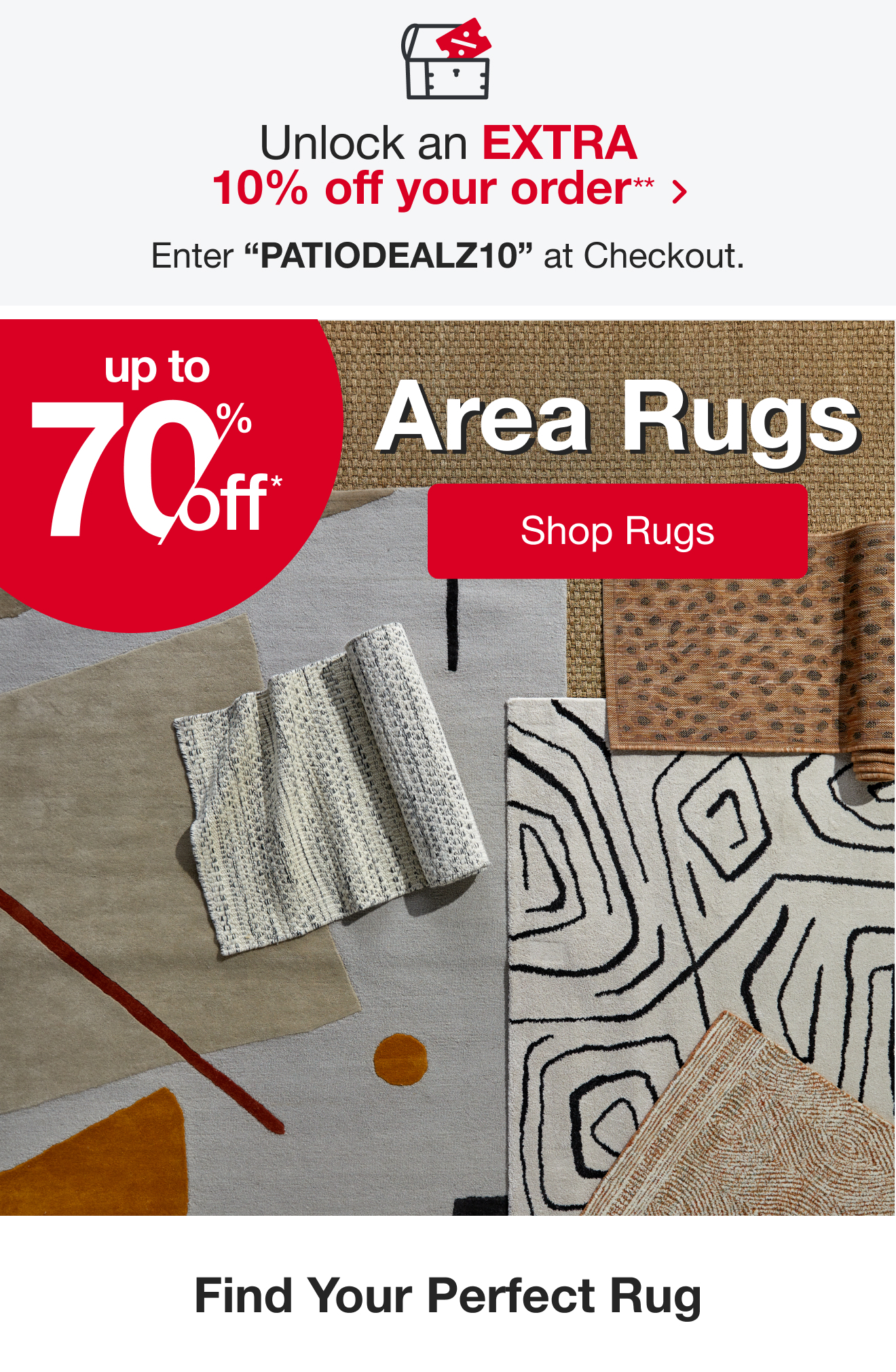 Take an additional 10% off your entire order with PATIODEALZ10 at checkout