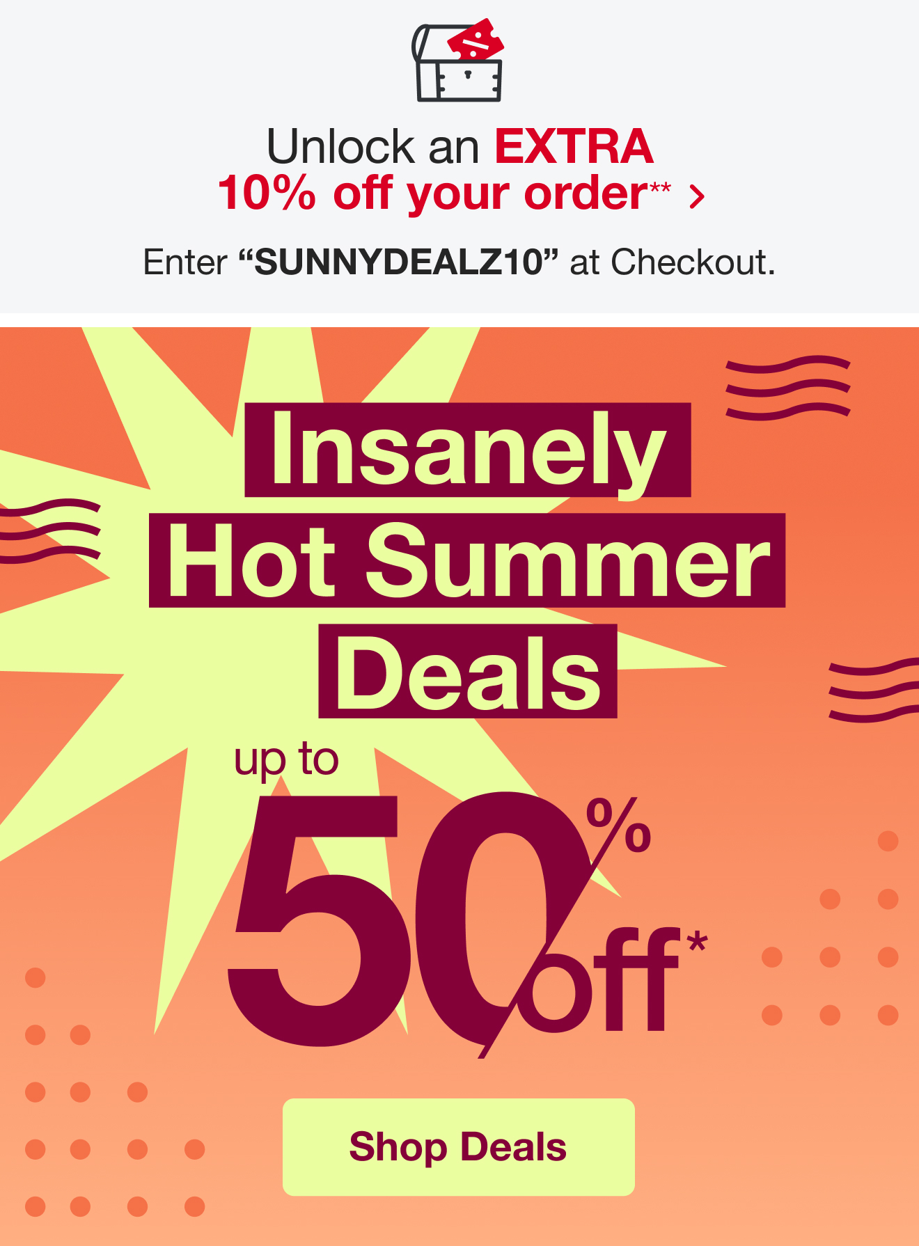 Unlock an extra 10% off with code SUNNYDEALZ10 at Checkout