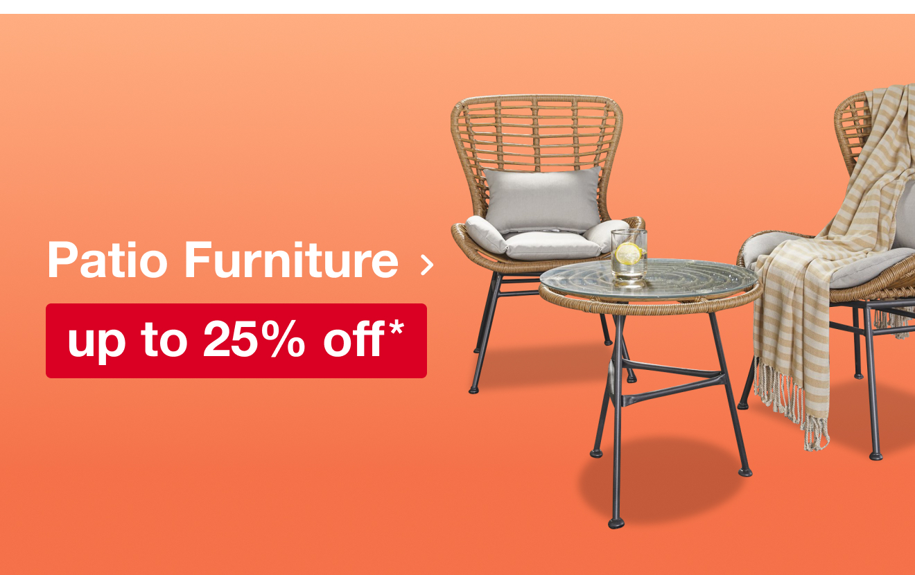 Patio Furniture Up To 25% Off
