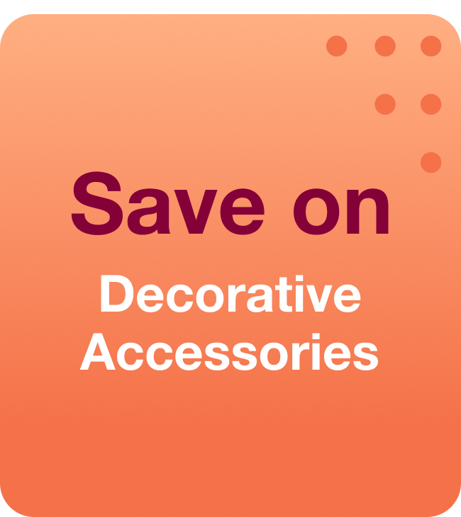 Save on Decorative Assessories