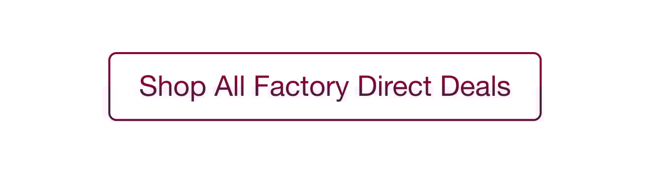 Shop All Factory Direct