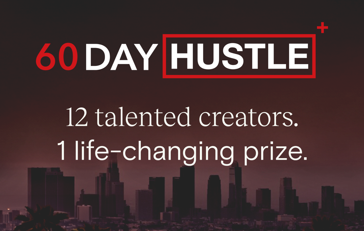 12 talented creators.  1 life-changing prize.