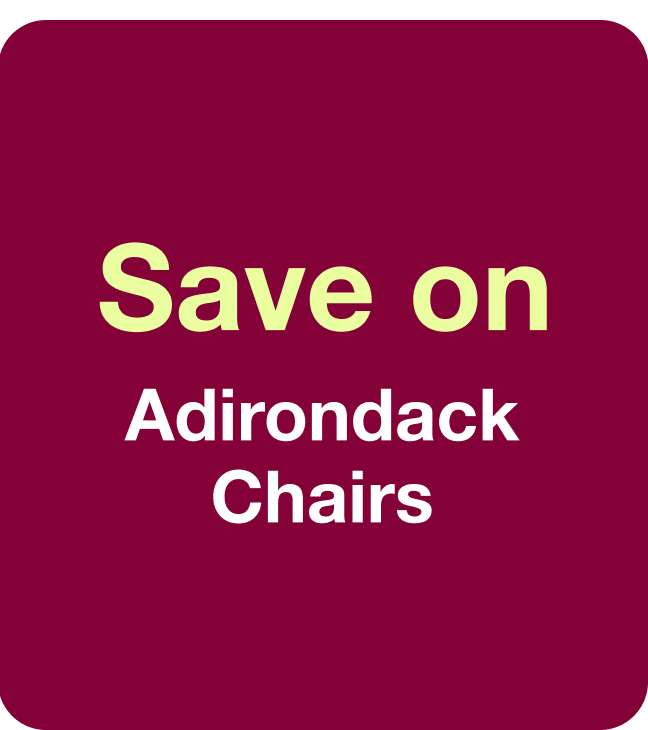 Save on Adirondak Chairs