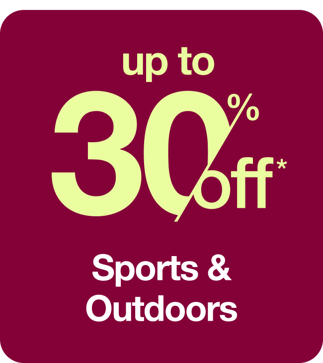 Save Up To 30% off Sports and Outdoors