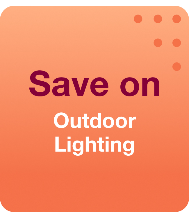 Save on Outdoor Lighting