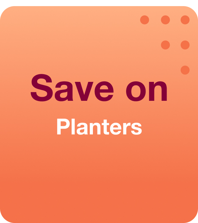 Save on Planters
