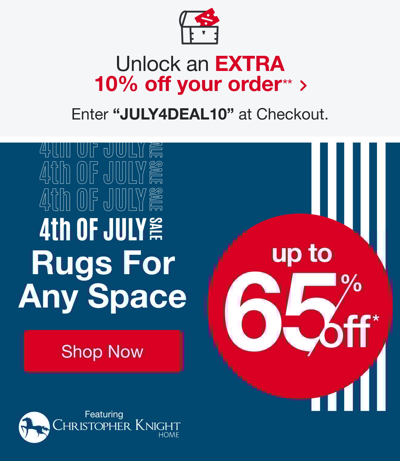 Unlock an Extra 10% off With Code JULY4DEAL10