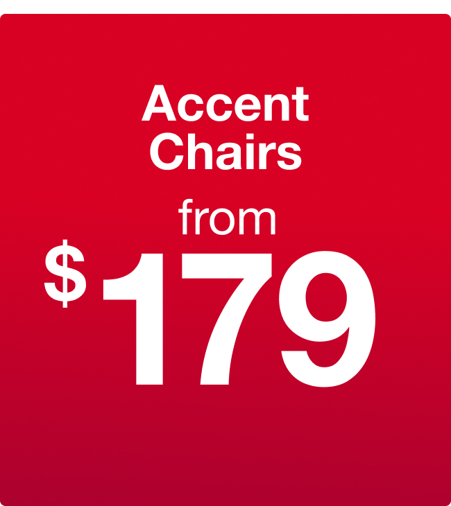 Accent Chairs from $179