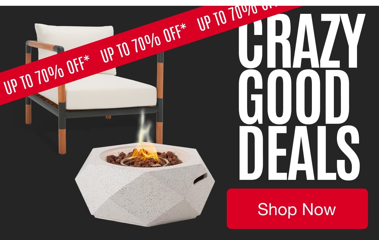 Crazy Good Deals Up to 70% Off