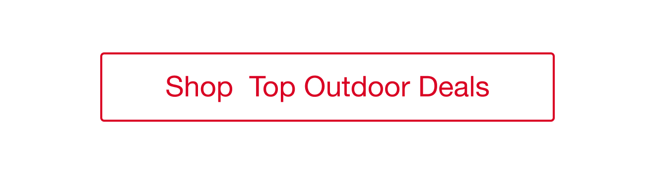 Shop All Top Outdoor Deals