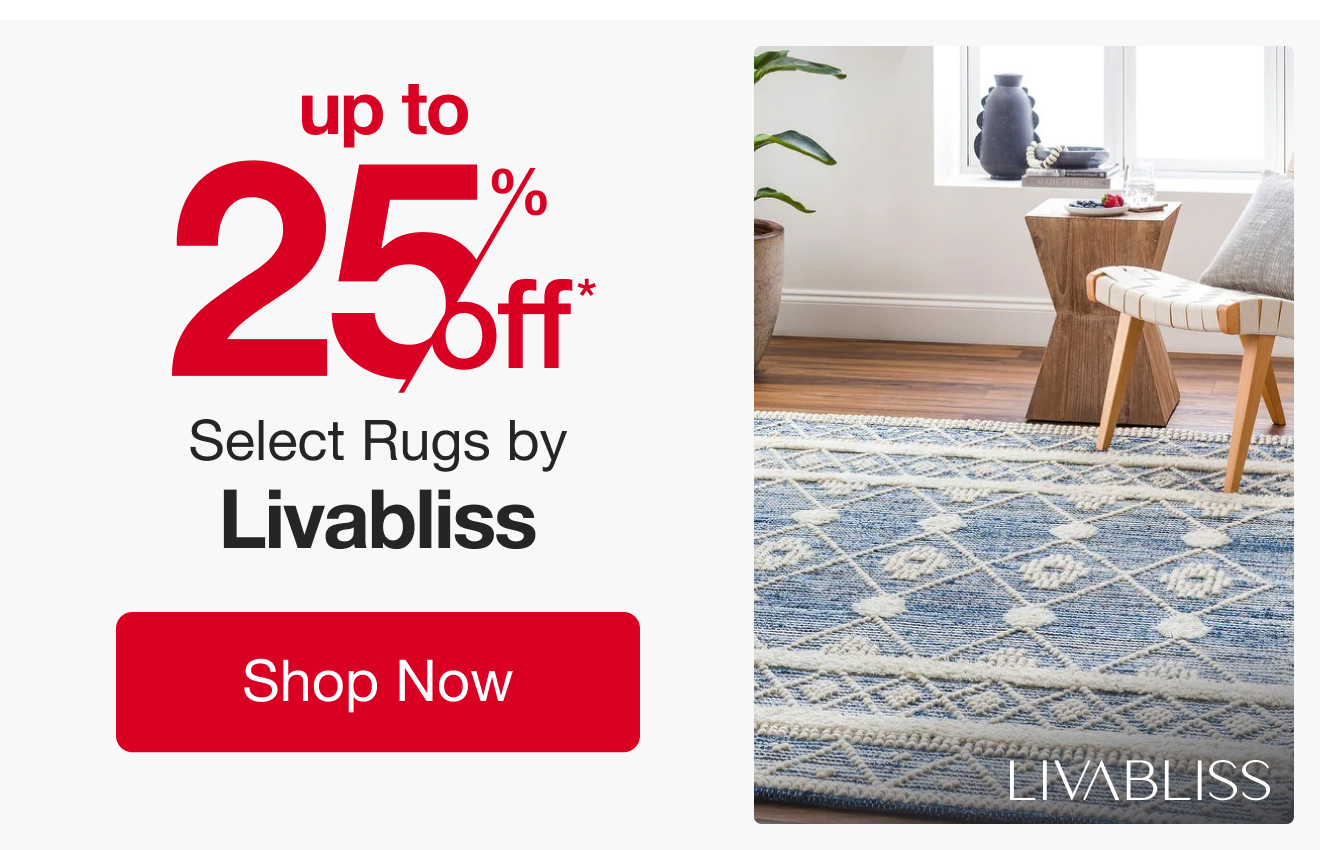 Up to 25% off Select Rugs by Livabliss*