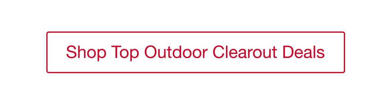 Shop Top Outdoor Clearout Deals