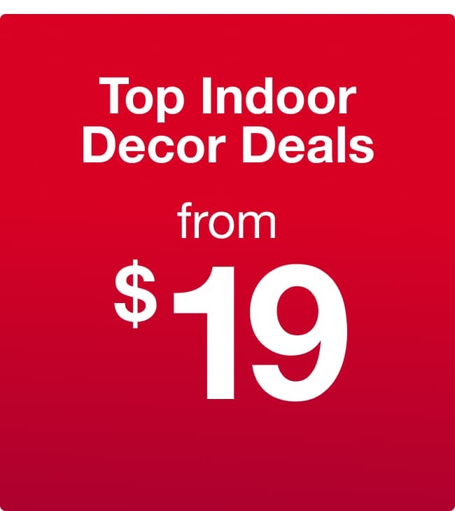 Top Indoor Decor Deals from $19