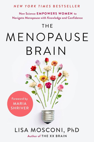 Image of book cover of The Menopause Brain by Dr. Lisa Mosconi