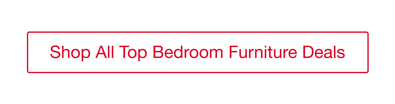 Shop All Top Bedroom Furniture Deals