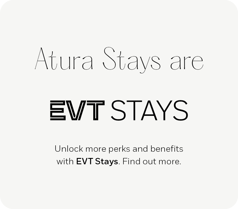 Atura Stays are EVT Stays.
