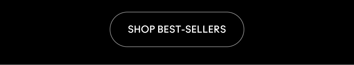 SHOP BEST-SELLERS