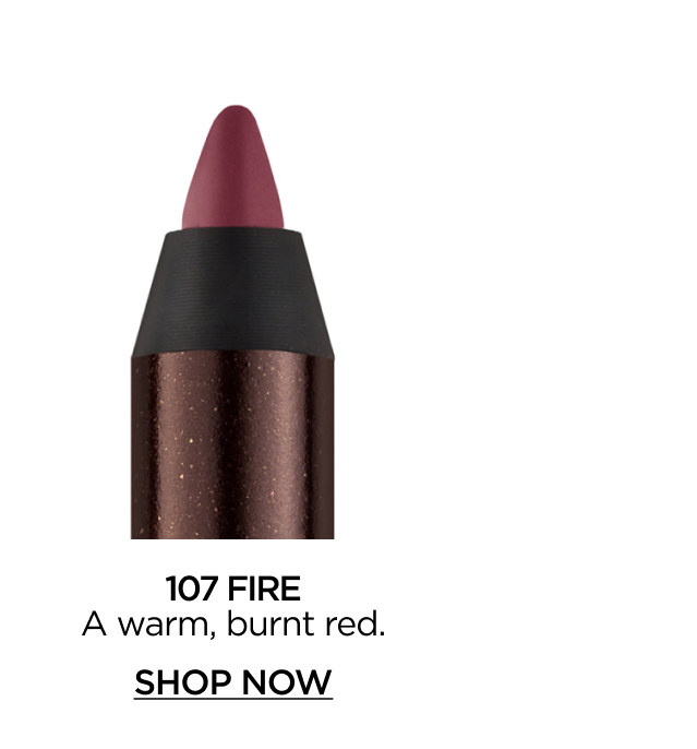 107 FIRE