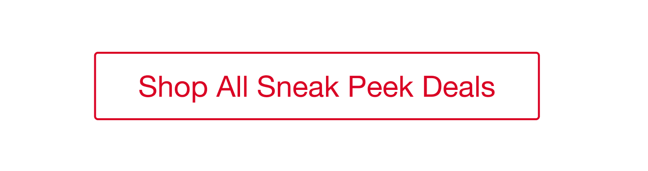 Shop All Sneak Peek Deals
