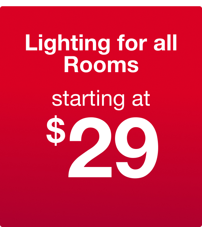 Lighting for All Rooms starting at $29