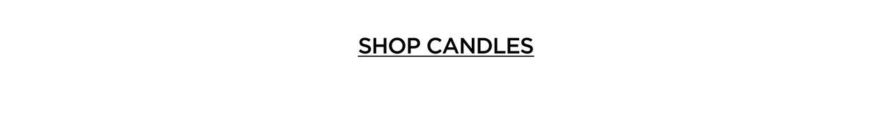 SHOP CANDLES