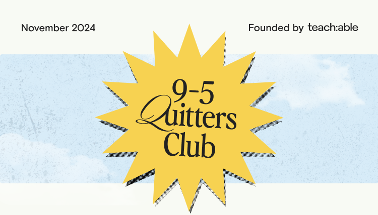 9-5 Quitters Club