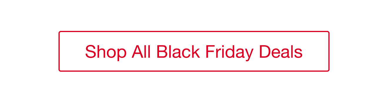 Shop All Black Friday Deals