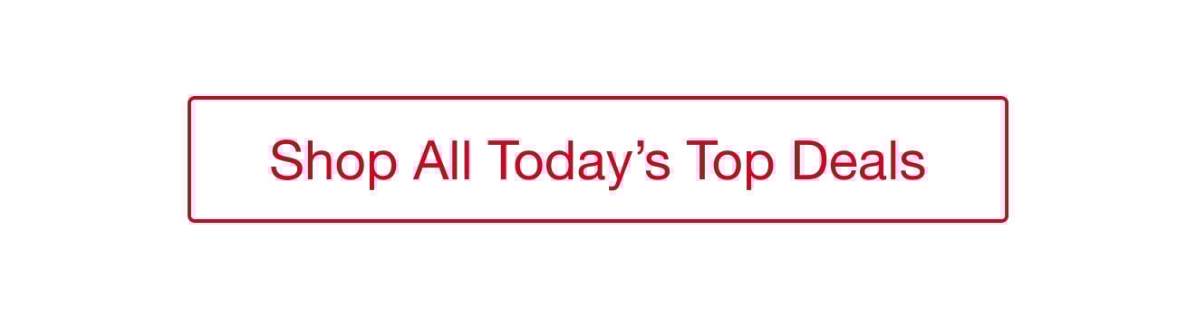 Shop All Today's Top Deals