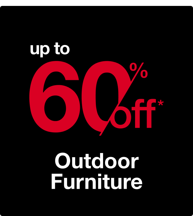 Up to 60% off Outdoor Furniture