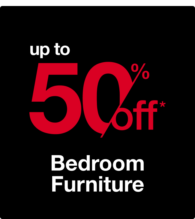 Up to 50% off Bedroom Furniture