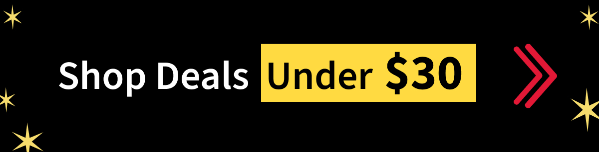 Under $30 Deals