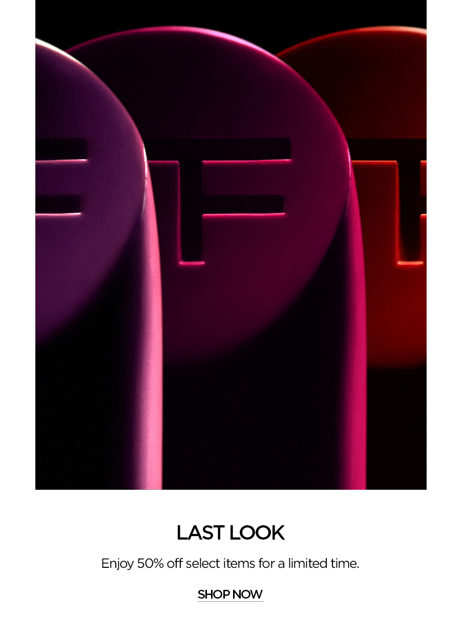 TOM FORD LAST LOOK