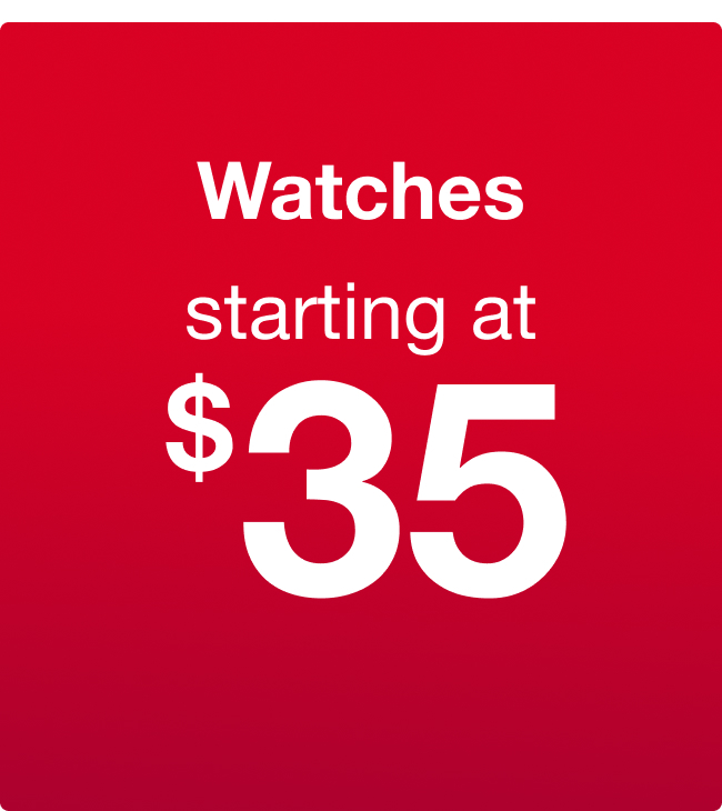 Watches Starting at $35