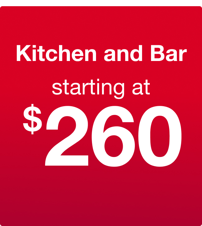 Kitchen and Bar starting at $260