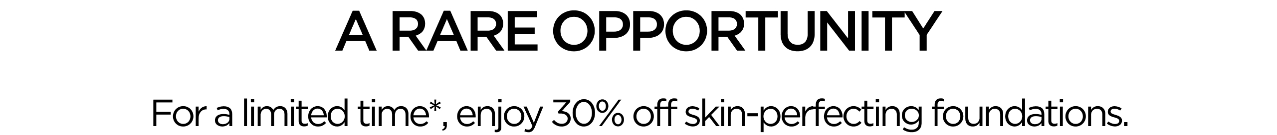 A RARE OPPORTUNITY