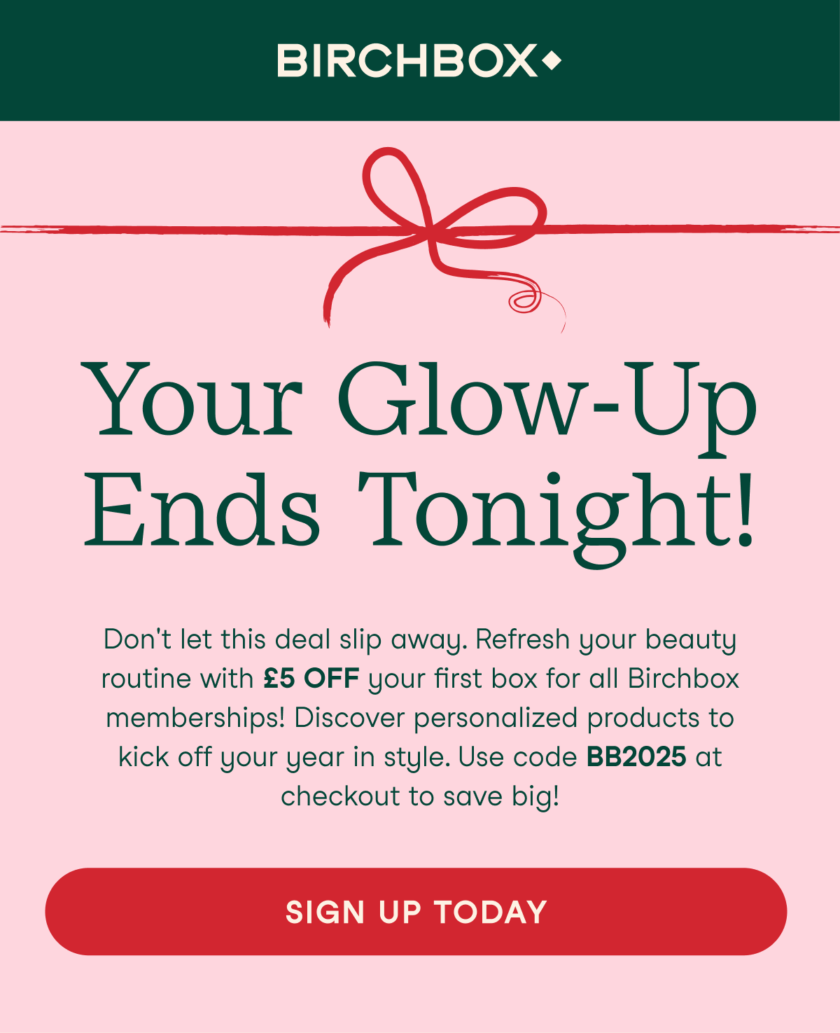 Your Glow-Up Ends Tonight!