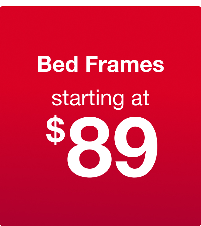 Bed Frames starting at $89