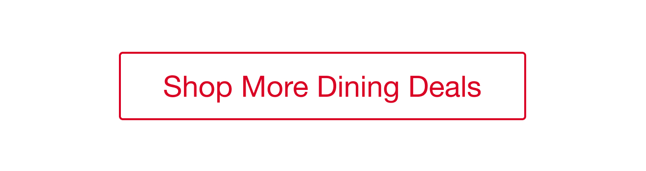 Shop More Dining Deals