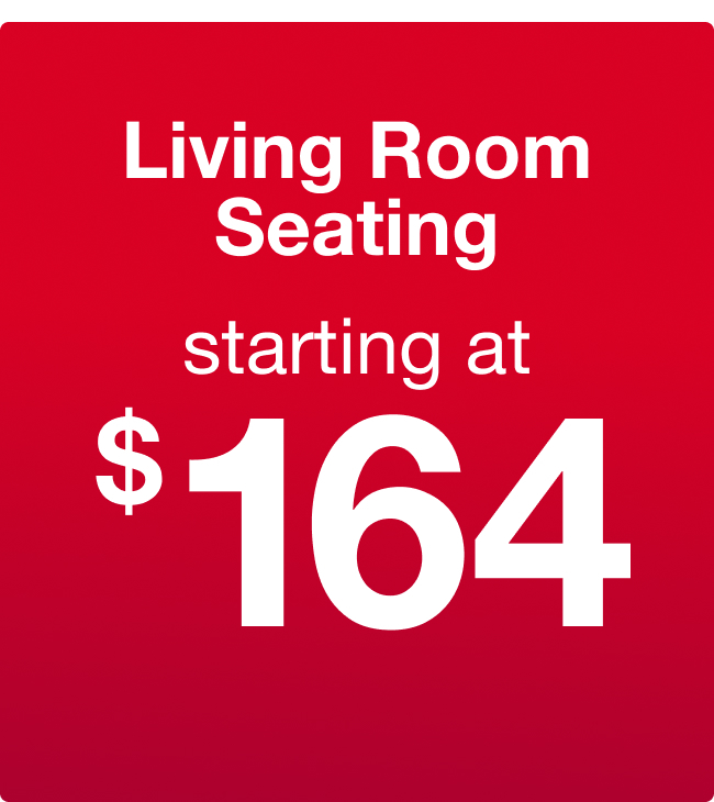 Living Room Seating starting at $134