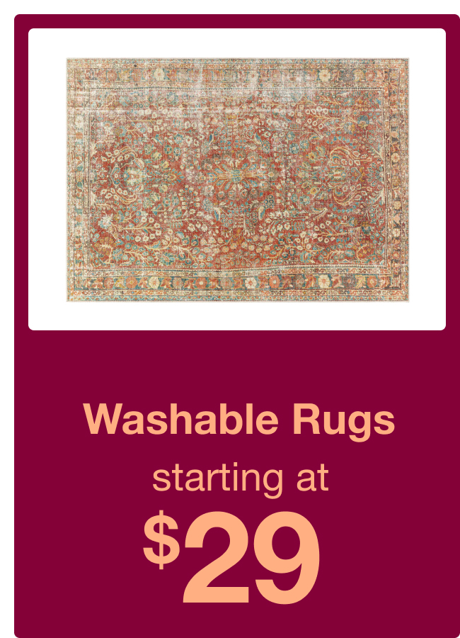 Washable Rugs starting at $29